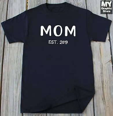 Mom Est 2019 T Shirt Pregnancy Baby Reveal New Mommy Mother Mama Christmas Gift • $13.99
