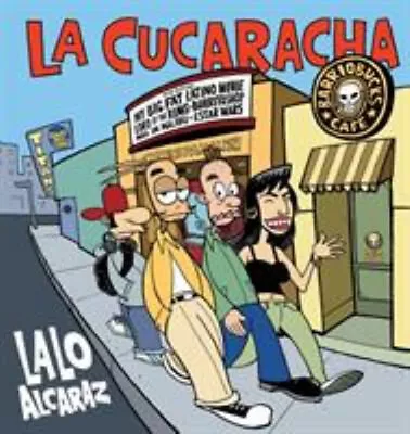 La Cucaracha Paperback Lalo Alcaraz • $6.50