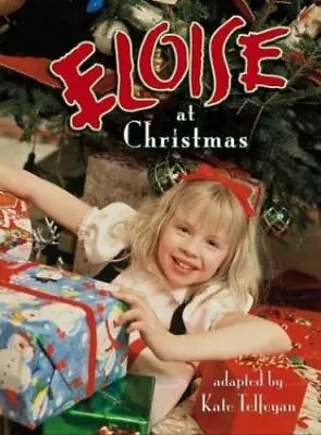 Eloise At Christmas: Adapted By Kate Telfe- Hardcover 0689869827 Kate Telfeyan • $4.08