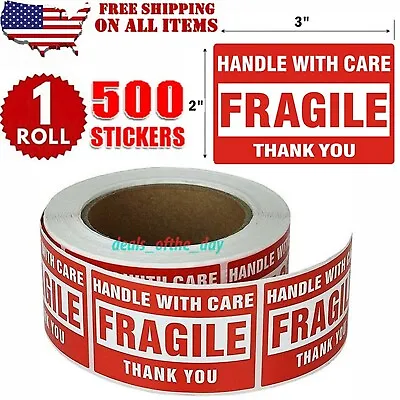 Fragile Stickers 1 Roll 500 2x3 Fragile Label Sticker Handle With Care Mailing • $8.49