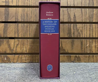 A History Of English Speaking Peoples Since 1900 By Andrew Roberts FOLIO SOCIETY • $9.99