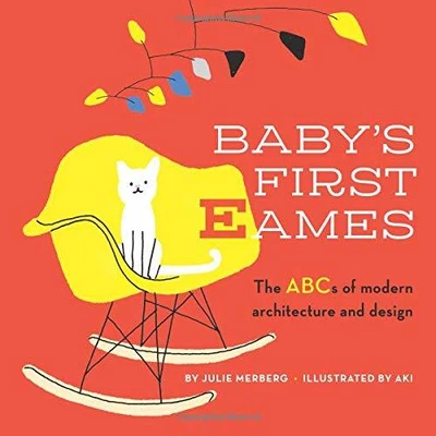 $49.50 • Buy Baby's First Eames: From Art Deco To Zaha Hadid (1)