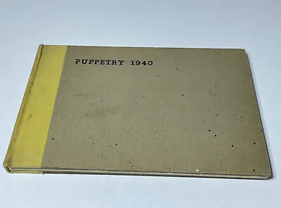 Puppetry 1940. An International Yearbook Of Puppets And Marionettes. Vol. 11 • $62.99