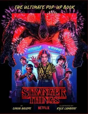 Stranger Things: The Ultimate Pop-Up Book [Reinhart Pop-Up Studio] • $30