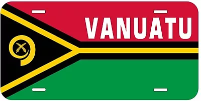 Vanuatu Flag With Name Novelty Car Tag License Plate • $17.85