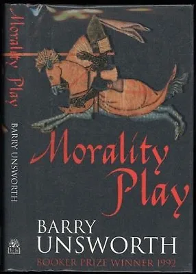 Morality Play By Barry Unsworth. 9780241133415 • £2.39