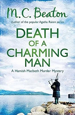 Death Of A Charming Man - M. C. Beaton Book - New Paperback - Hamish Macbeth • £4.99