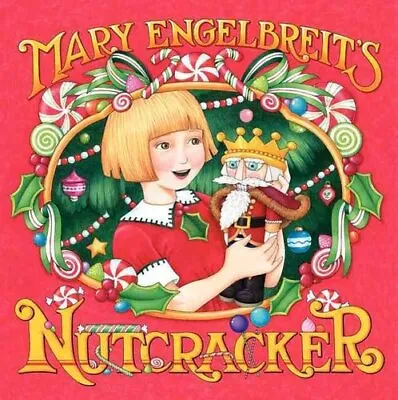 Mary Engelbreit's Nutcracker By Mary Engelbreit 9780062224170 | Brand New • £11.11