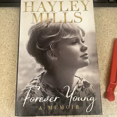 Forever Young : A Memoir By Hayley Mills (2021 Hardcover) • $8.99