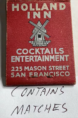 Matchbook Cover Has Matches Holland Inn Cocktail Restaurant San Francisco Calif • $5.88