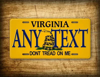 $19.25 • Buy Custom Virginia License Plate  Don't Tread On Me  VA Replica Personalized Plate 