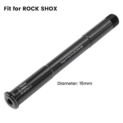 For-Rockshox Boost Thru Axle-Maxle Bike Front-Fork QR15 Through Skewer 110*15mM • $12.48