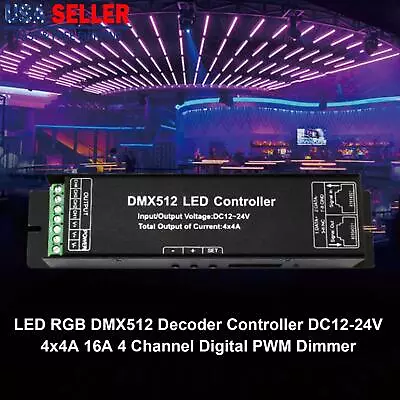 LED RGB DMX512 Decoder Controller DC12-24V 4x4A 16A 4 Channel Digital PWM Dimmer • $20.89