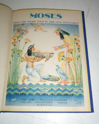 NICE COPY 1938 MOSES From Old Testament MAUD & MISKA PETERSHAM First Edition • $19.99