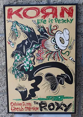 RARE Korn Life Is Peachy The Roxy FanClub Concert Poster Signed LE Pat Moriarity • $683.65