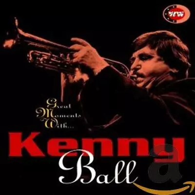 Kenny Ball - Great Moments - Kenny Ball CD XBVG The Cheap Fast Free Post The • £9.66