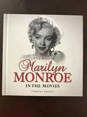 Little Book Of Marilyn Monroe In The Movies 2009 Timothy Knight G2 Entertainment • $7.99