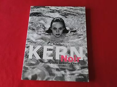 Vintage Erotic Photography Book Kern Noir Richard Kern Charta                HC4 • $38