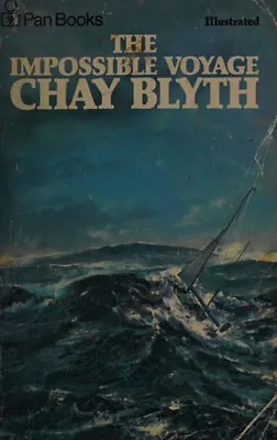 The Impossible Voyage Paperback Chay Blyth • £4.03