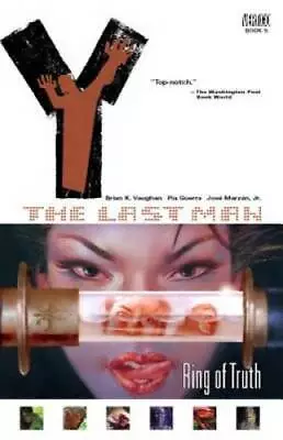 Y: The Last Man Vol. 5: Ring Of Truth - Paperback By Brian K. Vaughan - GOOD • $5.75