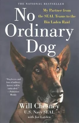 No Ordinary Dog : My Partner From The SEAL Teams To The Bin Laden Raid Paper... • $17.22