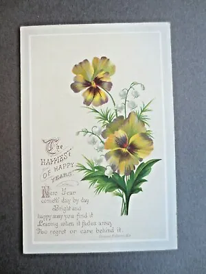 Victorian NEW YEAR Greetings Card Pansies Lily Of The Valley Samuel Cowan Verse • £4.99