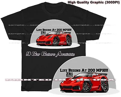 DigiRods Corvette C7 ZR1 Life Begins At 200mph Racing Cartoon Car T Shirt • $27.95