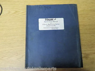 Mazak Maintenance Manual _vtc-41 Machining Center_mazatrol Eia-mb_toec8439350 • $100