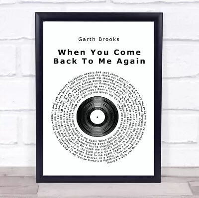 When You Come Back To Me Again Vinyl Record Song Lyric Quote Print • £34.95