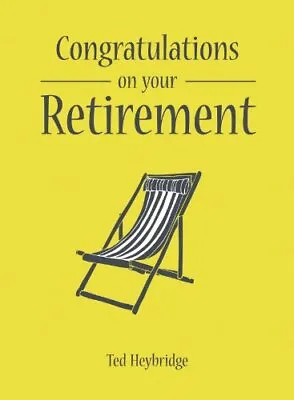 £3.01 • Buy Congratulations On Your Retirement By Heybridge, Ted Book The Cheap Fast Free