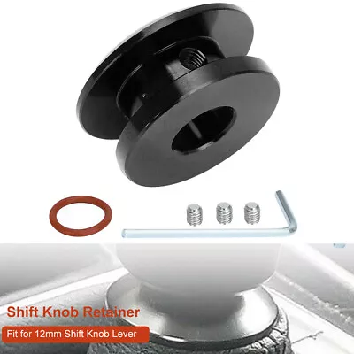 Shift Knob Boot Retainer Adapter Limiter For 12mm Manual Gear Head Shifter Lever • $16.86