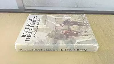$6.25 • Buy Battles At Thrush Green - Hardcover By Read, Miss - GOOD
