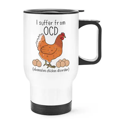 Chicken OCD Travel Mug Cup With Handle - Funny Thermal Flask • $40.85