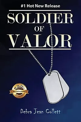 Soldier Of Valor Collett Debi J. • $14.99