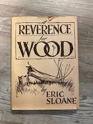 $19.99 • Buy A Reverence For Wood By Eric Sloane