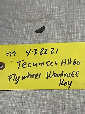 Tecumseh HH60 6hp Engine Flywheel Woodruff Key • $10.89