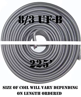 8/3 UF-B X 225' Southwire Underground Feeder Cable • $681.68