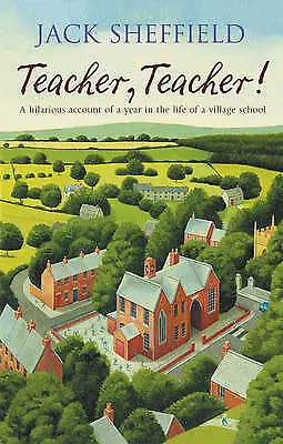 Teacher Teacher! By Jack Sheffield (b Ex-library Paperback 2007) • £2.95