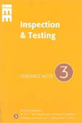 Guidance Note 3 To IEE Wiring Regulations BS7671: Inspection And Testing (Guidan • £3.36