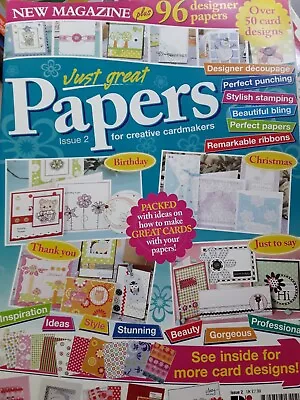 Card Making And Papercraft Magazine - Issue 2 -JUST GREAT PAPERS - Magazine Only • £2.25