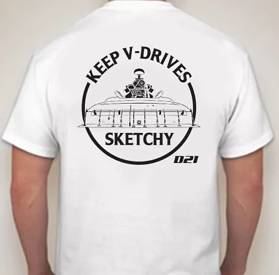 D21 Sketchy White T-Shirt V-drive Artwork Art Casale Drag Boat Hydro Flatbottom • $22