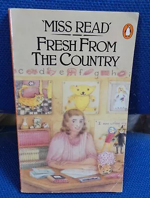 Paperback MISS READ - FRESH FROM THE COUNTRY   1988  Penguin • £0.99