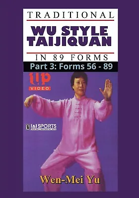 Wu Style Taijiquan Tai Chi Chuan 89 Forms 56-89 #3 DVD Wen Mei Yu Quan Yuo • $24