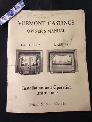 Vermont Castings Explorer Mariner  Wood Stove Manual Installion And Operating • $11.95