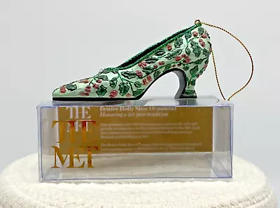 2017 FESTIVE HOLLY Shoe Ornament Metropolitan Museum Of Art New York MET-w/Box • $24.99