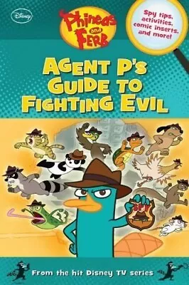 Phineas And Ferb: Agent P's Guide To Fighting Evil (Phineas & Ferb) (#1) • $30