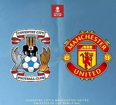 Coventry City V Manchester United FA CUP SEMI-FINAL Programme 23/24 PRE-ORDER 🏆 • £7.99