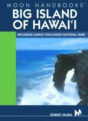 Moon Handbooks Big Island Of Hawaii Including Volcanoes National Park  • $6.99