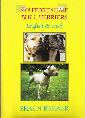 £25 • Buy Staffordshire Bull Terriers -- English & Irish Shaun Barker  Brand New Hardback