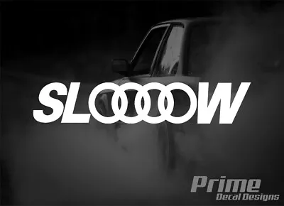 SLOW EURO JDM Lowered Stance Car Wall Window Vinyl Decal Sticker For Audi  • $4.50